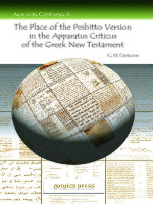 cover image of The Place of the Peshitto Version in the Apparatus Criticus of the Greek New Testament